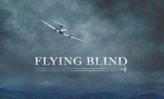 Flying Blind - Mini-Movie