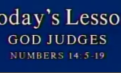 God Judges - Number 14:5-19