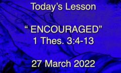 Encouraged - 1 Thessalonians 3:4-13