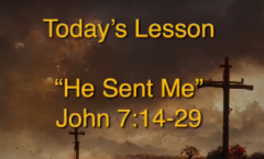He Sent Me - John 7:14-29