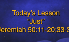Just - Prophesy Against Babylon - Jeremiah 50:11-20,33-34