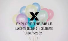 Celebrate - Luke 15:20-32