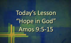 Hope in God - Amos 9:5-15
