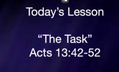 The Task - Acts13:42-52