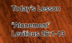 Atonement - Leviticus 26:1-13