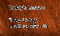 Holy Living - Sunday School Lesson - 2/23/2025