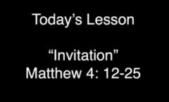Invitation - Matthew 4:12-25