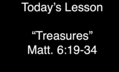 Treasures - Matthew 6:19-34