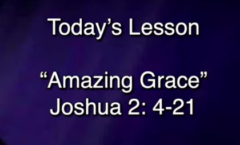 Amazing Grace - Joshua 2:4-21 - 6/14/2026