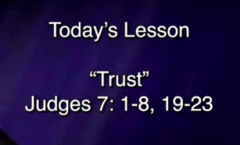 Trust - Judges 7:1-8,19-23 - 8/9/2026