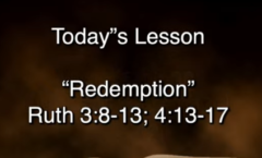 Redemption - Ruth 3:8-13;4:13-17 - 8/30/2026