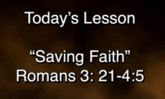 Saving Faith - Romans 3:21-4:5 - 9/20/2026